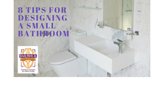 8 Tips for Designing a Small Bathroom – By Carrie Oesmann