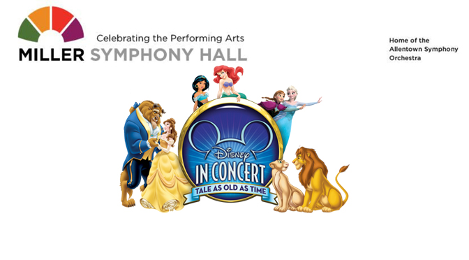 DISNEY IN CONCERT: TALE AS OLD AS TIME – Miller Symphony Hall
