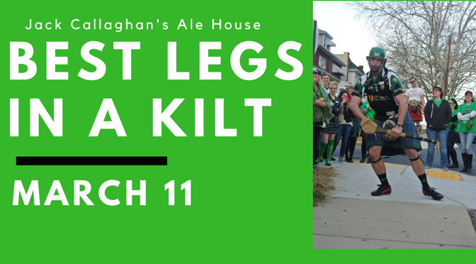 Jack Callaghan’s Ale House to Host 9th Annual Best Legs in a Kilt Contest