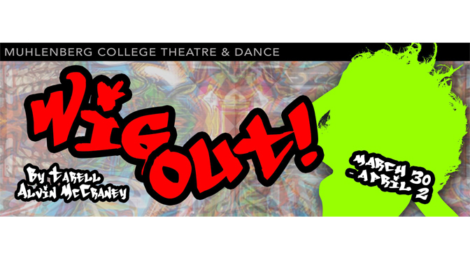 Muhlenberg Theatre & Dance goes inside the world of drag balls with McCraney’s ‘Wig Out!’