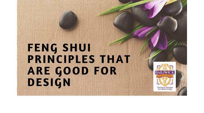 Feng Shui Principles That Are Good For Design – By Carrie Oesmann
