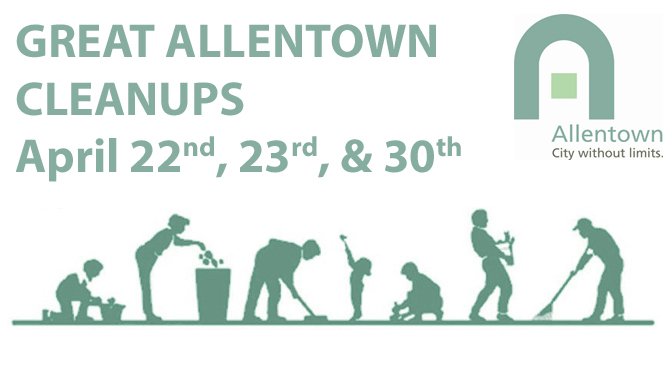 VOLUNTEERS SOUGHT FOR GREAT ALLENTOWN CLEANUPS