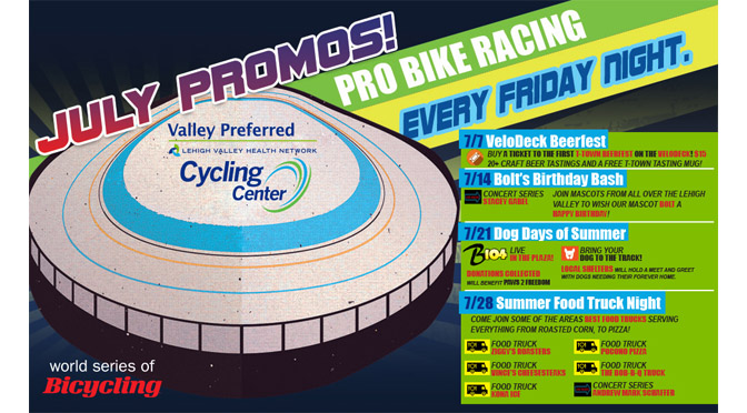 Valley Preferred Cycling Center – July Promotional Schedule for the World Series of Bicycling