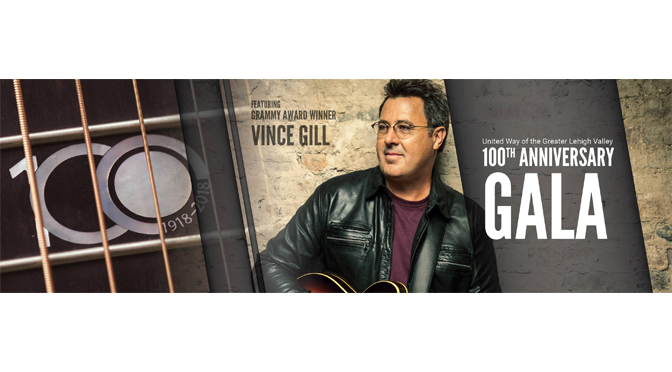 United Way of the Greater Lehigh Valley (UWGLV) Announces Country Music Superstar Vince Gill to Perform at 100th Anniversary Gala Even