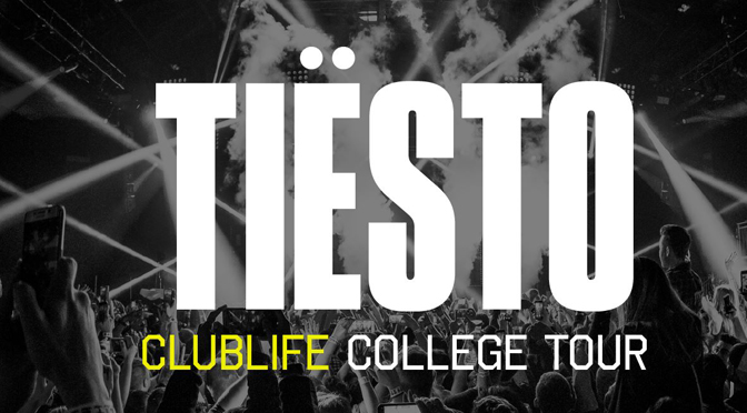 Tiësto – Club Life College Tour | Review By Cristina Byrne