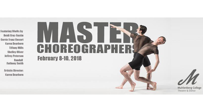 Muhlenberg College ‘Master Choreographers’ dance concert, Feb. 8-10, showcases talents  of acclaimed choreographers, 60 dancers