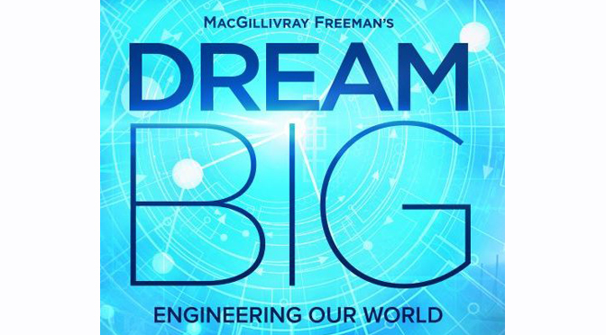 Free ‘Dream Big’ Screenings Return to SteelStacks Feb. 20-24 for National Engineers Week