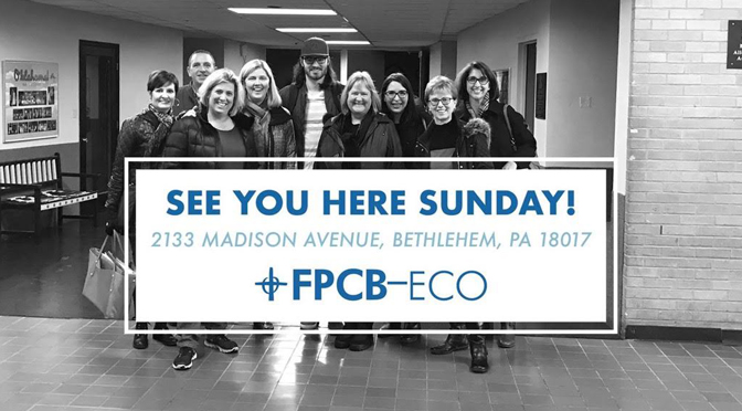 FPCB-ECO Begins Sunday Worship at Bethlehem Catholic High School Auditorium