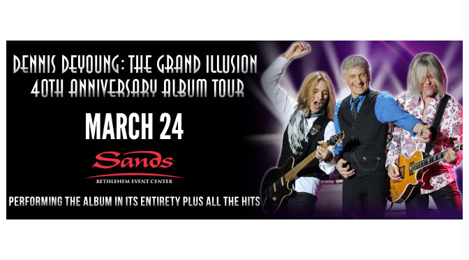 Dennis DeYoung: The Grand Illusion 40th Anniversary Album Tour – Ticket Giveaway!!!