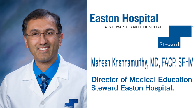 Mahesh Krishnamurthy, MD, FACP, SFHM, appointed Director of Medical Education at Steward Easton Hospital