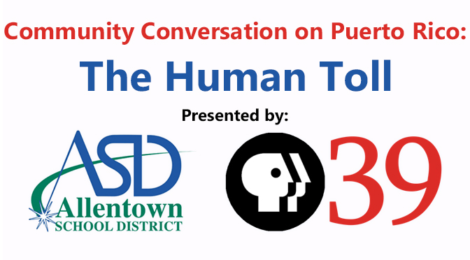 PBS39 and Allentown School District Partner to Discuss the Impact of Hurricane Maria on Puerto Rico and the Lehigh Valley