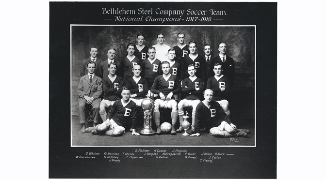 Discover the Untold Story of the Original Bethlehem Steel FC During SoccerFest at SteelStacks June 16
