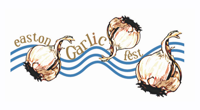 EASTON GARLIC FEST RETURNS TO CENTRE SQUARE FOR THE STINKIEST FESTIVAL OF THE YEAR