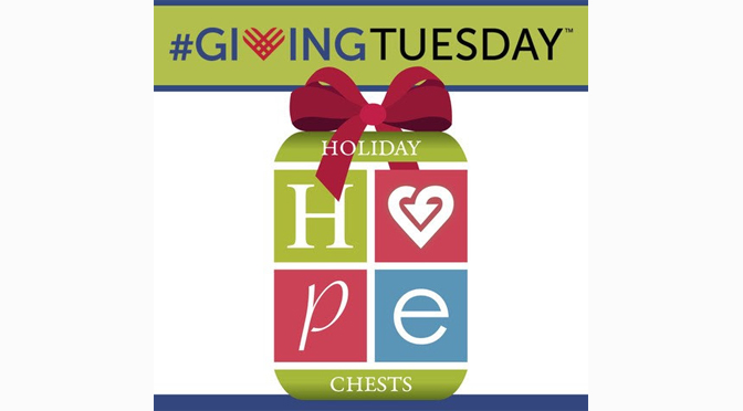Giving Tuesday & Holiday Hope Chests- We Need Your Help!