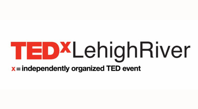 NEW DATE – TEDxLehighRiver Conference at PBS39