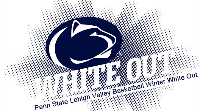 Celebrate Penn State Lehigh Valley Basketball at Winter White Out