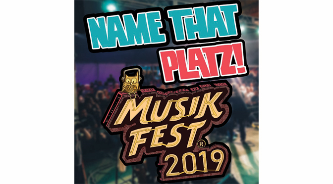 Musikfest Invites Public to ‘Name That Platz!’