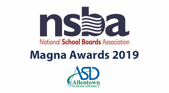 Allentown School District Honored as 2019 Magna Award Winner for Equity Programs