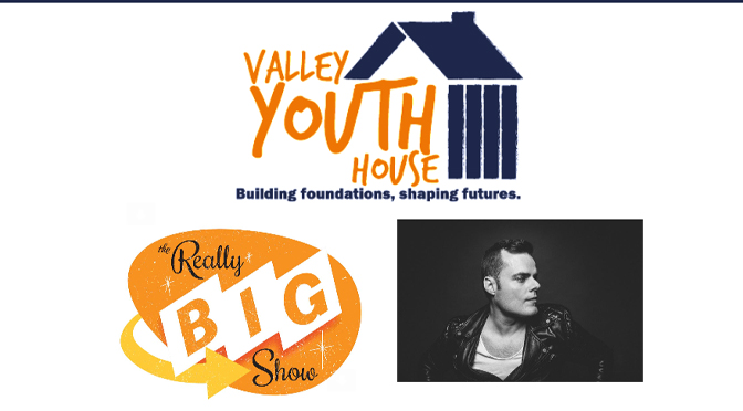 VALLEY YOUTH HOUSE TO BENEFIT FROM “THE REALLY BIG SHOW” PRESENTED BY MORGAN STANLEY