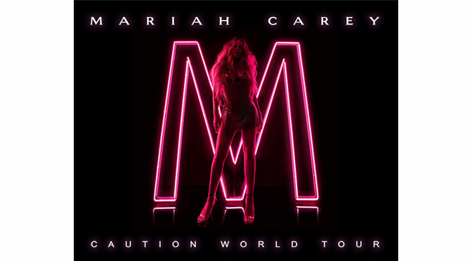 MARIAH CAREY – CAUTION WORLD TOUR | Review By: Janel Spiegel