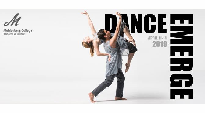 Dance Emerge’ at Muhlenberg, April 11-14