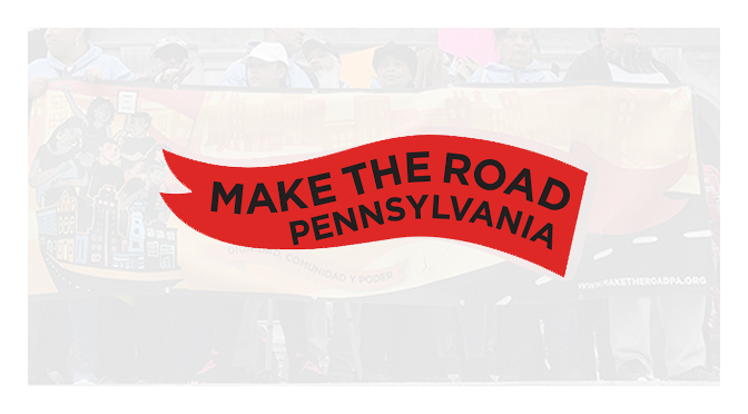 Make the Road PA to Lead May Day Rallies in Reading, Philadelphia and Allentown