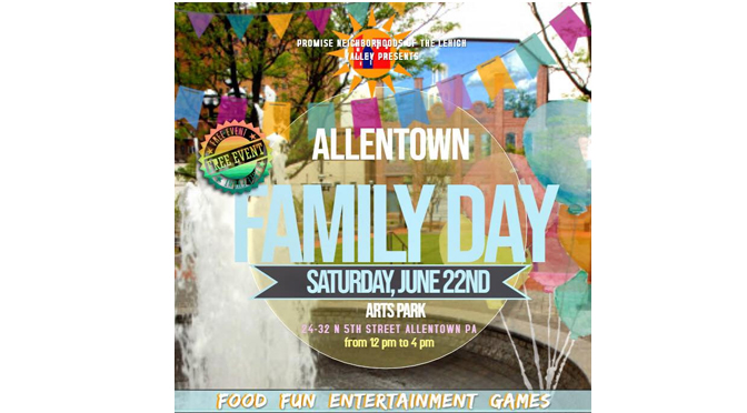 Allentown Family Day coming to Allentown’s Arts Park from Noon to 4:00 p.m. on Saturday