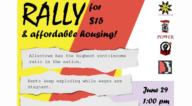Allentown Community To Rally for A Fair Wage and Affordable Housing