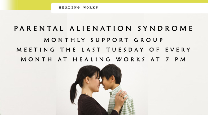 Alienated Parents Have a Chance to Heal and Reunite