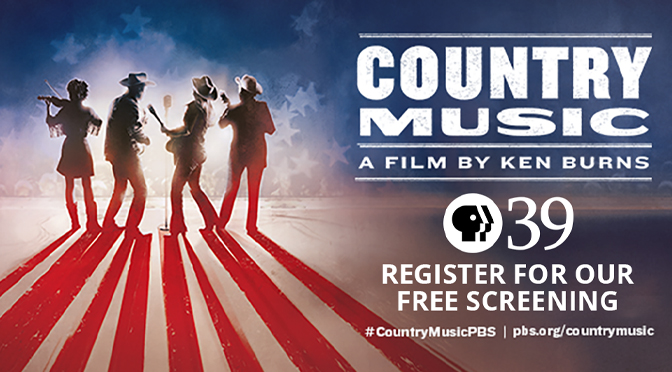 PBS39 to Host Public Screener of ‘Country Music’ a Film By Ken Burns