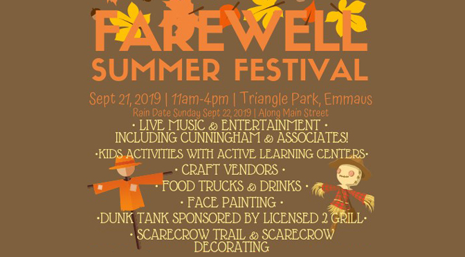 Emmaus Borough Says Farewell to Summer with a Festival  – Saturday September 21, 2019