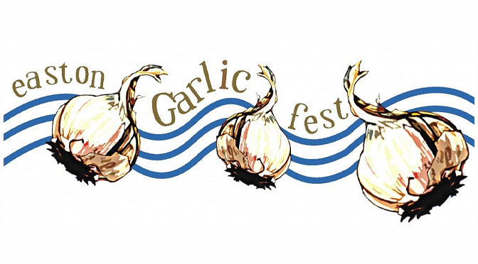 EASTON GARLIC FEST RETURNS TO CENTRE SQUARE  FOR THE STINKIEST FESTIVAL OF THE YEAR