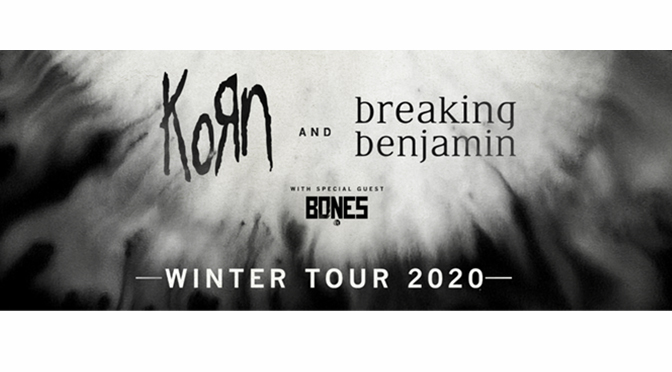KORN AND BREAKING BENJAMIN ANNOUNCE 2020 NORTH AMERICAN TOUR