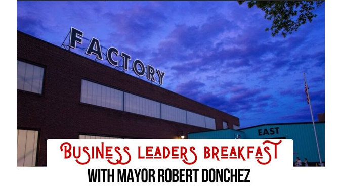 Mayor Robert Donchez to Give Budget Address at Chamber’s Business Leader’s Breakfast