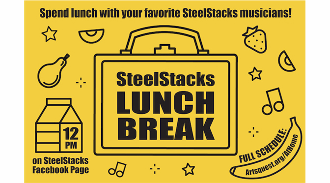 Region’s Performers Come Together to Help ArtsQuest Launch ‘SteelStacks’ Lunch Break Noontime Concert Series