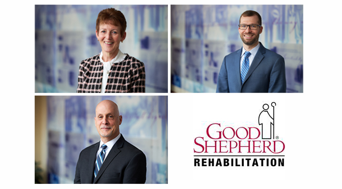 Good Shepherd Rehabilitation Network Announces Hires and Promotions
