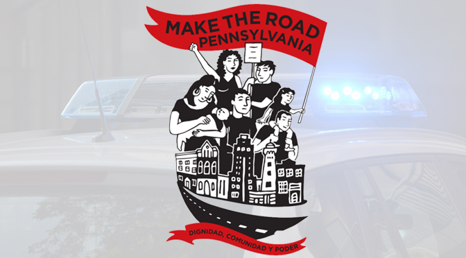 After Police Unleash Violence on Peaceful Protesters, Philadelphia and State Leaders Must Reject Budget Increase for Police, Make the Road Pennsylvania Says