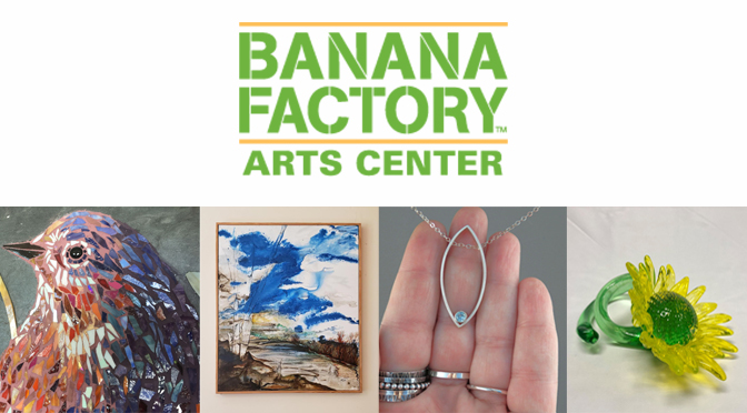 Banana Factory Hosting Online Auction July 17 to Support Local Artists