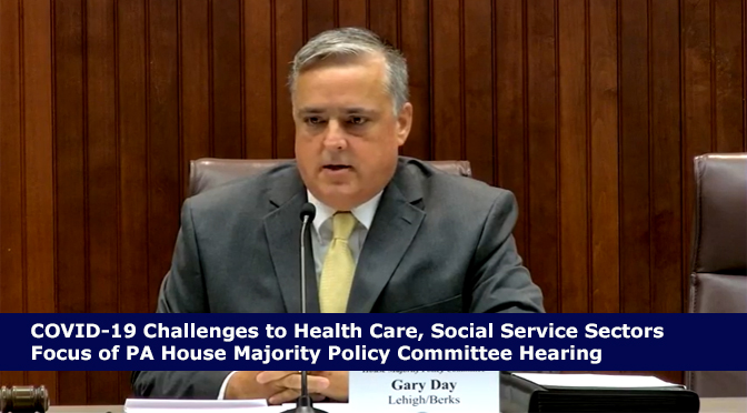 COVID-19 Challenges to Health Care, Social Service Sectors Focus of PA House Majority Policy Committee Hearing
