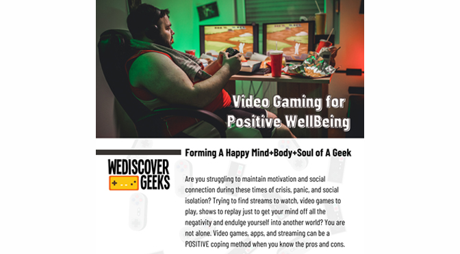 Video Gaming for Positive WellBeing