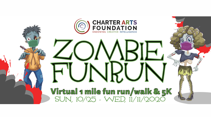 The Charter Arts Foundation will hold its Second Annual Zombie Fun Run