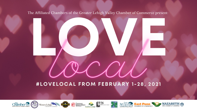 Affiliated Chambers of the Greater Lehigh Valley Chamber of Commerce to host Love Local Campaign