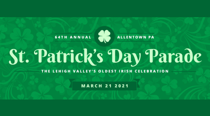 Allentown St. Patrick’s Parade Going Virtual in 2021
