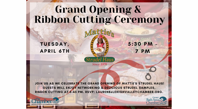Grand Opening & Ribbon Cutting Ceremony to be hosted  for Mattie’s Strudel Haus