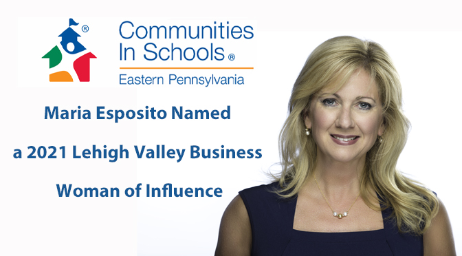 Maria Esposito Named a 2021 Lehigh Valley Business Woman of Influence