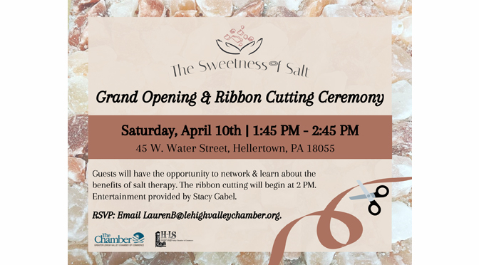 Grand Opening & Ribbon Cutting Ceremony to be hosted  for The Sweetness of Salt