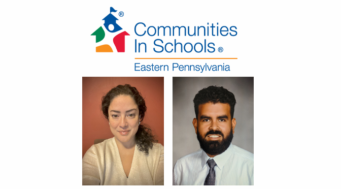 Communities In Schools of Eastern Pennsylvania Promotes Two Staff Members