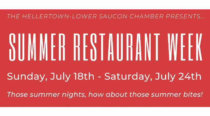 The Hellertown-Lower Saucon Summer Restaurant Week  begins Sunday, July 18th