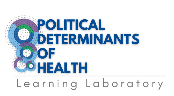 Adrian Shanker and Commissioner Geoff Brace Named to 2021 Political Determinants of Health Learning Laboratory Cohort
