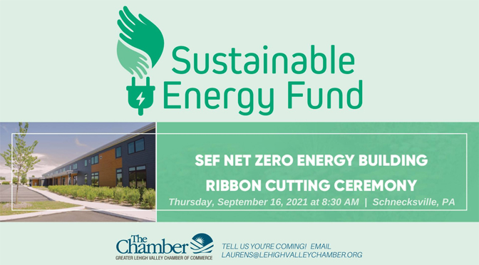 First Net Zero Building in Lehigh Valley opens as Sustainable Energy Fund Headquarters